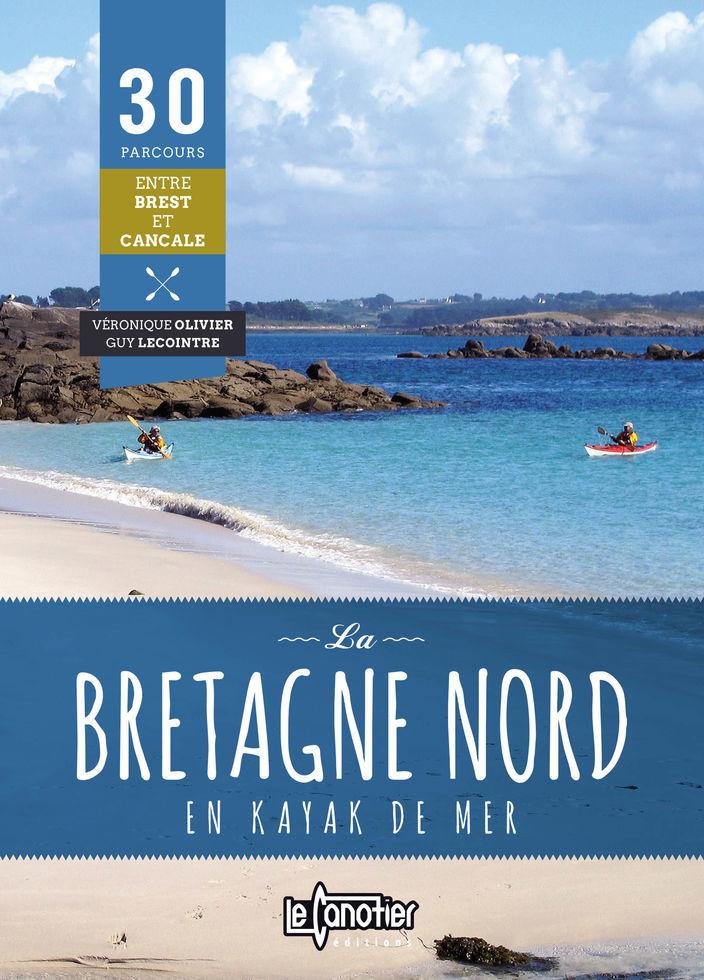Topo kayak de mer : Bretagne nord