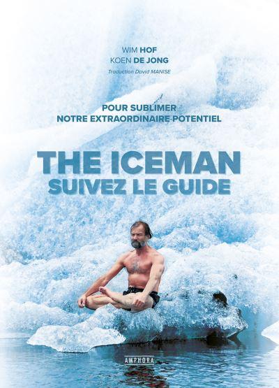 The Iceman, Suivez le guide