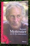 bernard-moitessier-au-fil-des-rencontres